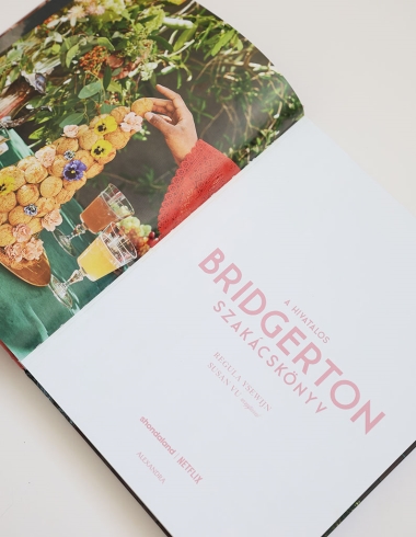 A hivatalos Bridgerton szakácskönyv