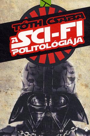 A sci-fi politológiája