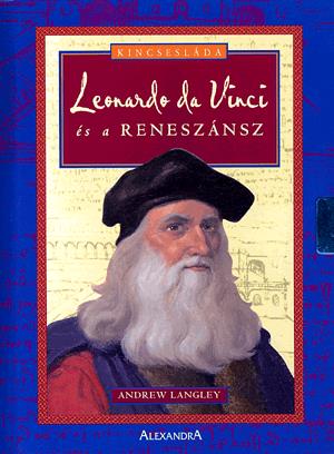 Leonardo da Vinci és a reneszánsz - kincsesláda