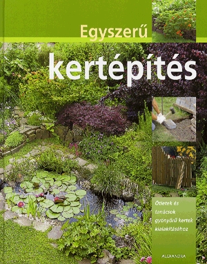 Egyszerű kertépítés