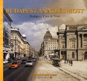 Budapest anno és most