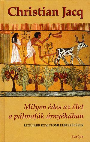 Milyen édes az élet a pálmafák árnyékában