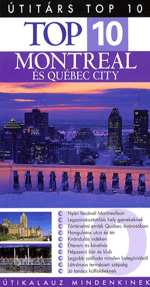 Top 10 - Montreal és Québec City