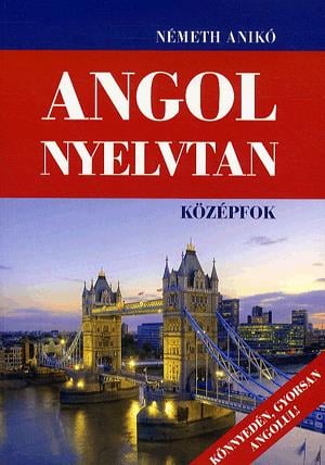 Angol nyelvtan - Középfok