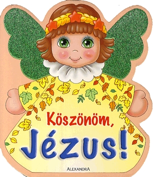 Köszönöm, Jézus!