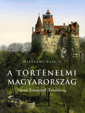 A történelmi Magyarország