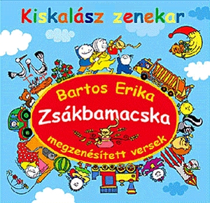 Zsákbamacska (CD) - Bartos Erika
