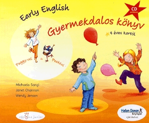 Early English Gyermekdalos könyv 4 éves kortól (CD melléklettel)