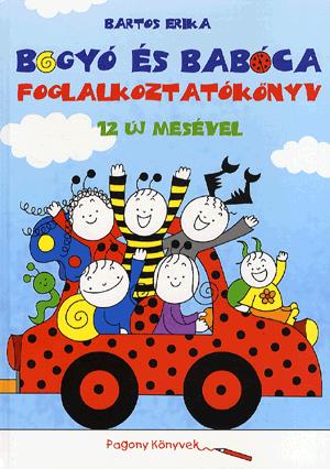 Bogyó és Babóca - Foglalkoztatókönyv 12 új mesével