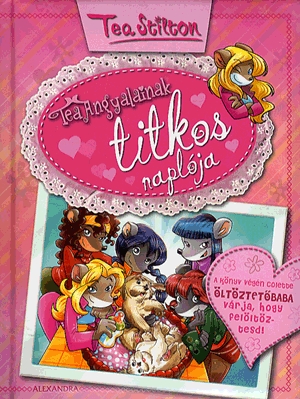 Tea Angyalainak titkos naplója