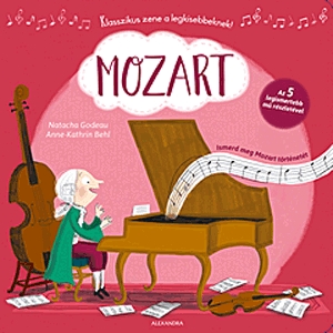 Mozart - Ismerd meg Mozart történetét