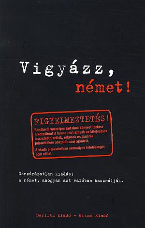Vigyázz, német!