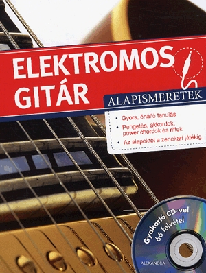 Elektromos gitár alapismeretek (CD melléklettel)