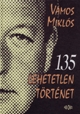 135 lehetetlen történet