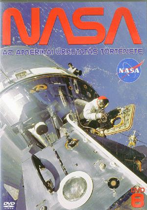 Nasa: Az amerikai űrkutatás története 8. (DVD)