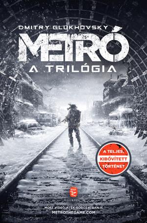 Metró - A trilógia