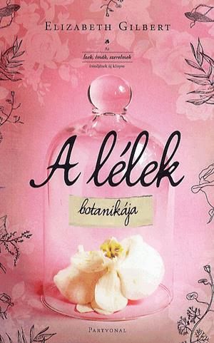 A lélek botanikája
