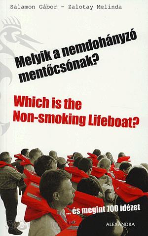 Melyik a nemdohányzó mentőcsónak? / Which is the Non-smoking LIfeboat?