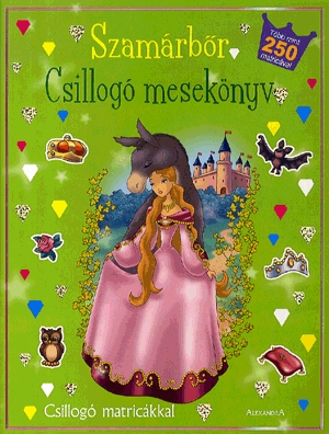 Csillogó mesekönyv: Szamárbőr