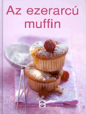 Az ezerarcú muffin