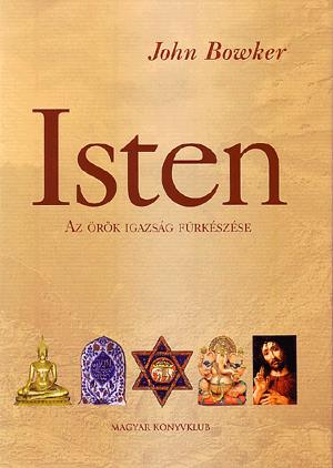 Isten. Az örök igazság fürkészése