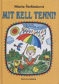 Mit kell tenni?