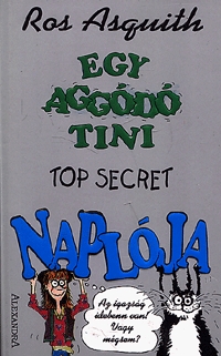 Egy aggódó tini top secret naplója