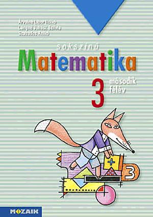 Sokszínű matematika - tankönyv 3. osztály II. félév