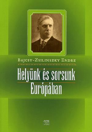 Helyünk és sorsunk Európában