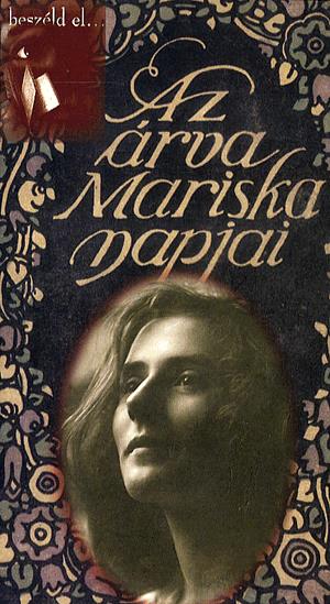 Az árva Mariska napjai