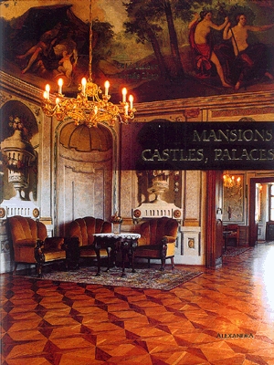 Mansions, Castles, Palaces