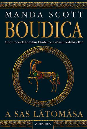 Boudica: A sas látomása