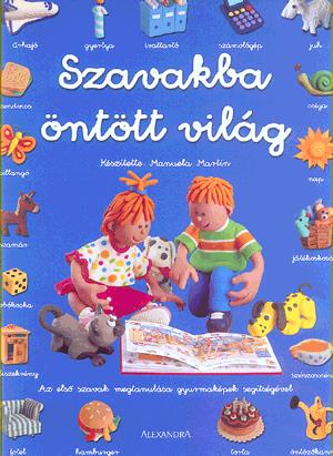 Szavakba öntött világ