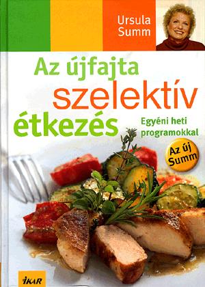 Az újfajta szelektív étkezés