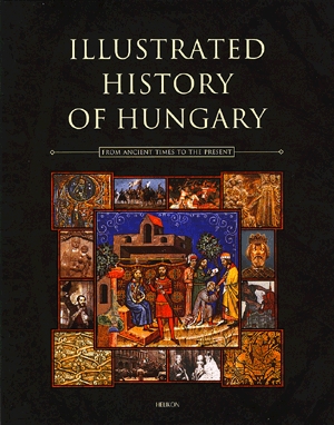 Illustrated History of Hungary