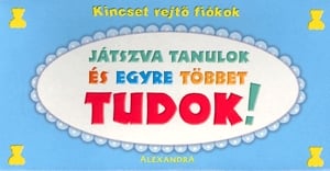 Kincset érő fiókok: Játszva tanulok és egyre többet tudok!