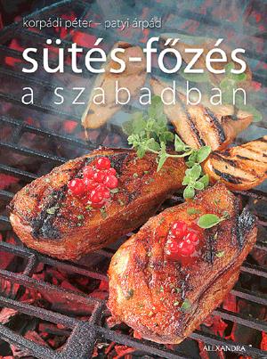 Sütés-főzés a szabadban