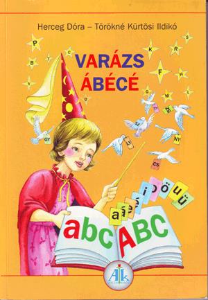 Varázs ÁBÉCÉ fejlesztő olvasókönyv 1.o.