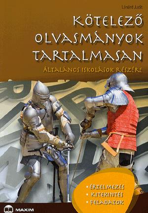 Kötelező olvasmányok tartalmasan  - Általános iskolások részére