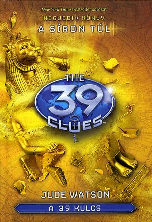 A 39 kulcs: A síron túl