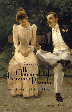The Charmed Life of Kázmér Rezeda