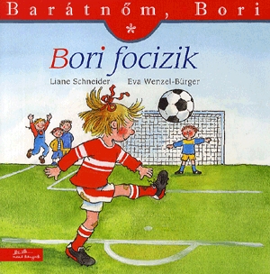 Barátnőm, Bori: Bori focizik