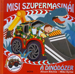 Misi szupermasinái: A dinódózer