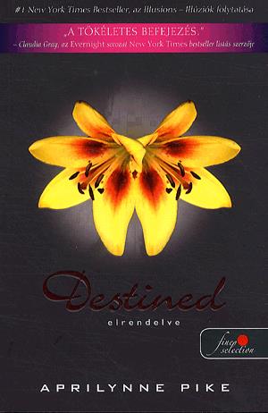 Destined - Elrendelve