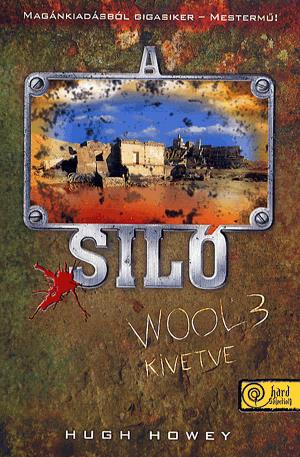 A siló - Wool 3. - Kivetve