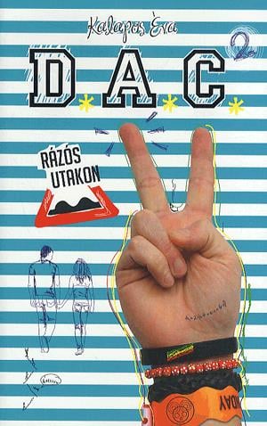 D.A.C. 2. - Rázós utakon