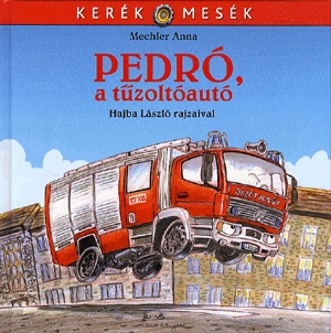 Pedró, a tűzoltóautó