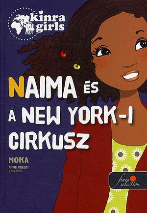 Naima és a New York-i cirkusz