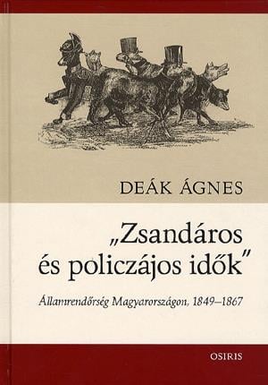 "Zsandáros és policzájos idők"