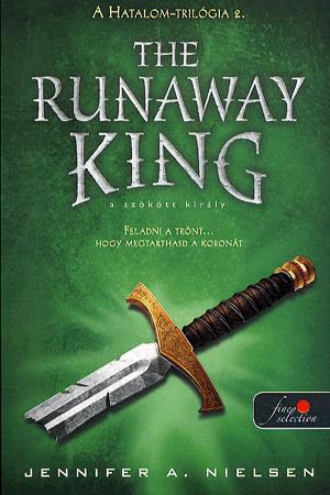 The Runaway King - A szökött király